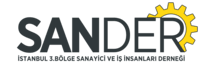 SANDER (İstanbul 3. Bölge Sanayici ve İş İnsanları Derneği)