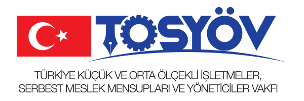 TOSYÖV - Türkiye Küçük ve Orta Ölçekli İşletmeler Vakfı